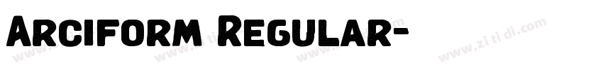 Arciform Regular字体转换 Arciform Regular字体转换